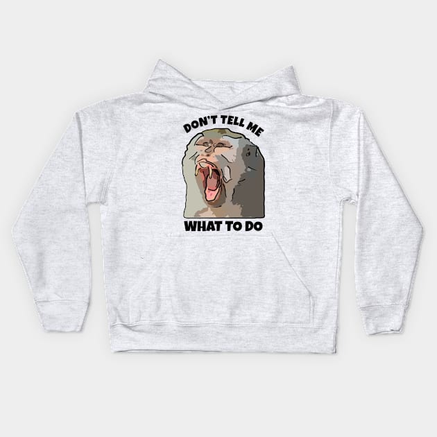 Monkey Dont Tell Me What To Do Kids Hoodie by ardp13